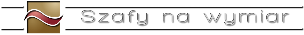 Szafy na wymiar Warszawa